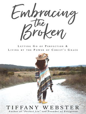 cover image of Embracing the Broken